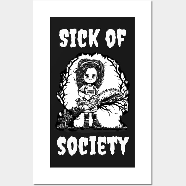 Sick of Society Wall Art by pxdg